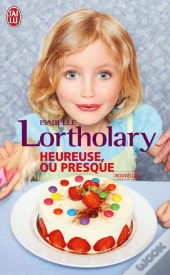 Heureuse Ou Presque