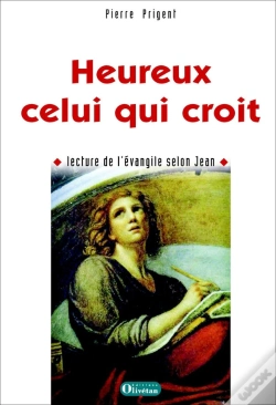 Capa do artigo Heureux Celui Qui Croit  ; Lecture De L'Évangile Selon Jean