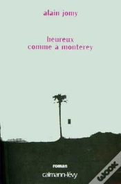 Capa do artigo Heureux Comme À Monterey