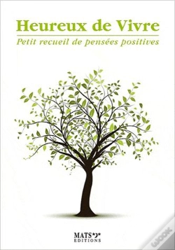 Capa do artigo Heureux De Vivre - Petit Recueil De Pensees Positives