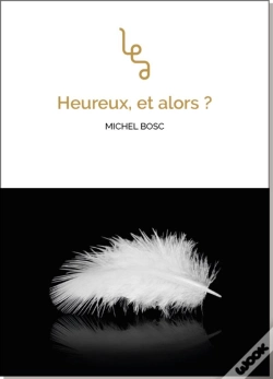 Capa do artigo Heureux, Et Alors ?