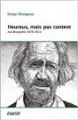 Heureux, Mais Pas Content ; Autobiographie (1979-2012) - Preview