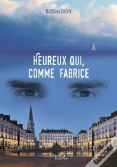 Heureux Qui, Comme Fabrice