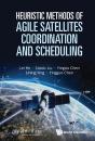 Heuristic Methods Of Agile Satellites Coordination & Schedul - Preview