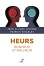 Heurs, Bonheur Et Malheur - Preview