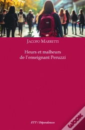 Heurs Et Malheurs De L'Enseignant Peruzzi