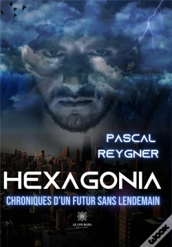 Capa do artigo Hexagonia - Chroniques D Un Futur Sans Len