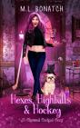 Hexes, Highballs & Hockey - Preview