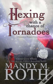 Hexing With A Chance Of Tornadoes