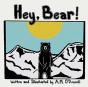 Hey, Bear! - Preview