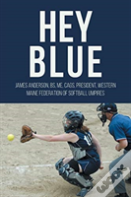 Hey, Blue