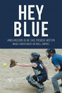 Hey, Blue - Preview