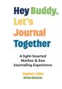 Hey Buddy, Let'S Journal Together - Preview