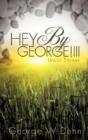 Hey By George!Ii - Preview