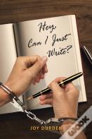 Hey, Can I Just Write?