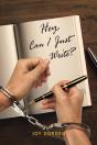 Hey, Can I Just Write? - Preview