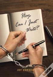 Capa do artigo Hey, Can I Just Write?