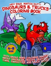 Capa do artigo Hey Dino, Watch Out!! Dinosaurs & Trucks Coloring Book