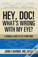 Hey, Doc! What'S Wrong With My Eye?
