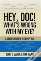 Hey, Doc! What'S Wrong With My Eye?