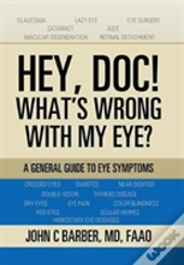 Hey, Doc! What'S Wrong With My Eye?