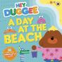 Hey Duggee: A Day At The Beach - Preview