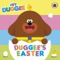 Hey Duggee: Duggee'S Easter - Preview