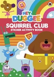 Hey Duggee: Squirrel Club Sticker Activity Book