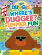 Hey Duggee: Whereâ€™S Duggee? Summer Fun - Preview