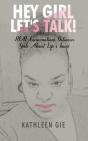 Hey Girl, Let'S Talk! - Preview