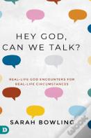 Hey God, Can We Talk?