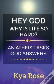 Capa do artigo Hey God, Why Is Life So Hard?