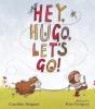 Hey, Hugo, Let'S Go! - Preview