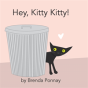 Hey, Kitty Kitty! - Preview