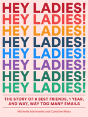 Hey Ladies! - Preview