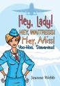 Hey, Lady! Hey, Waitress! Hey, Miss! - Preview