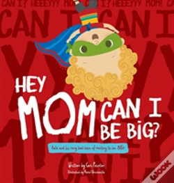 Capa do artigo Hey Mom Can I Be Big