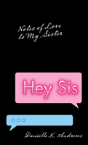 Hey Sis - Preview