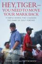 Hey, Tigerâ€”You Need To Move Your Mark Back - Preview