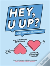 Capa do artigo Hey, U Up? (For A Serious Relationship)