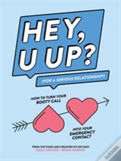 Capa do artigo Hey, U Up? (For A Serious Relationship)