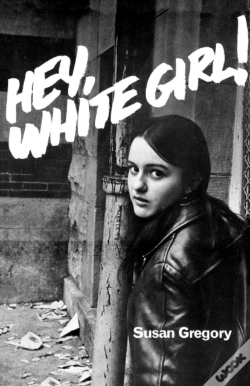 Capa do artigo Hey, White Girl!