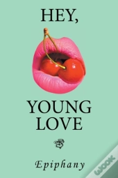 Hey, Young Love