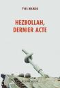Hezbollah, Dernier Acte - Preview