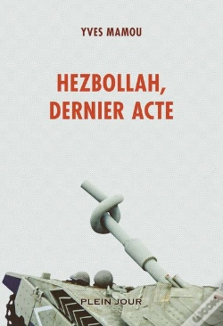 Capa do artigo Hezbollah, Dernier Acte
