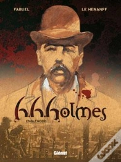 Capa do artigo H.H. Holmes - Tome 01 : Engelwood