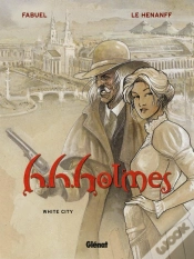 Capa do artigo H.H. Holmes - Tome 02 : White City