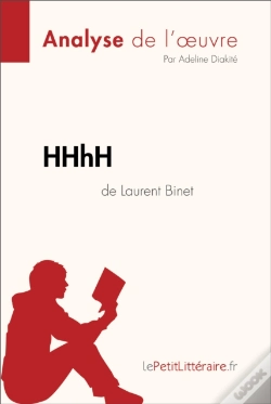 Capa do artigo Hhhh De Laurent Binet (Analyse De L'Oeuvre)