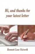 Hi, And Thanks For Your Latest Letter