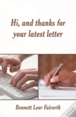 Capa do artigo Hi, And Thanks For Your Latest Letter